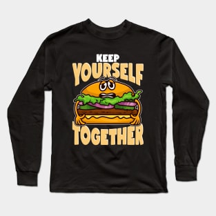 Keep Yourself Together Shirt Funny Shirt for Stressed People Long Sleeve T-Shirt